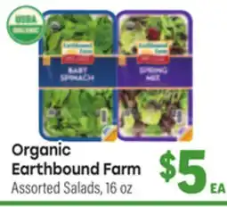 Tony’s Fresh Market Organic Earthbound Farm Assorted Salads offer