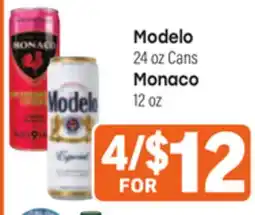 Tony’s Fresh Market Modelo 24 oz Cans or Monaco 12 oz offer