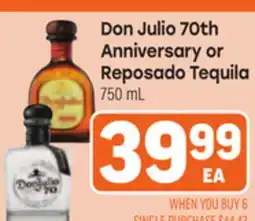 Tony’s Fresh Market Don Julio 70th Anniversary or Reposado Tequila offer