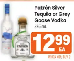 Tony’s Fresh Market Patrón Silver Tequila or Grey Goose Vodka offer