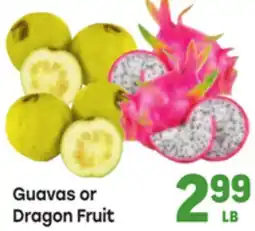 Tony’s Fresh Market Guavas or Dragon Fruit offer