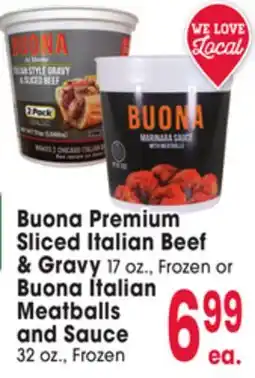 Jewel-Osco Buona Premium Sliced Italian Beef & Gravy, 17 oz., Frozen or Buona Italian Meatballs and Sauce offer
