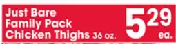 Jewel-Osco Just Bare Family Pack Chicken Thighs offer