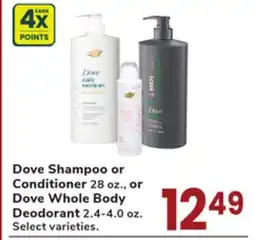 Jewel-Osco Dove Shampoo or Conditioner 28 oz., or Dove Whole Body Deodorant 2.4-4.0 oz offer