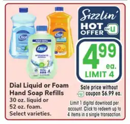 Jewel-Osco Dial Liquid or Foam Hand Soap Refills offer