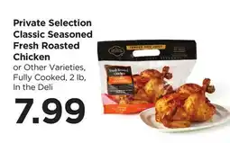 Food 4 Less Private Selection Classic Seasoned Fresh Roasted Chicken offer