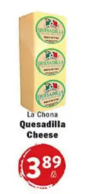 Rio Valley Market La Chona Quesadilla Cheese offer