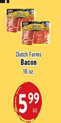 Rio Valley Market Dutch Farms Bacon offer