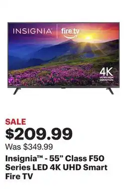 Best Buy Insignia - 55 Class F50 Series LED 4K UHD Smart Fire TV offer