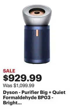 Best Buy Dyson - Purifier Big + Quiet Formaldehyde BP03 - Bright Nickel/Prussian Blue offer