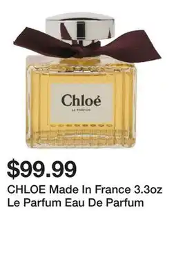 Marshalls CHLOE Made In France 3.3oz Le Parfum Eau De Parfum offer