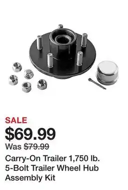 Tractor Supply Company Carry-On Trailer 1,750 lb. 5-Bolt Trailer Wheel Hub Assembly Kit offer