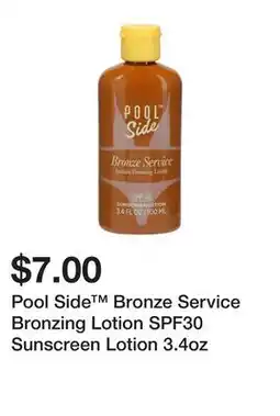 Five Below Pool Side Bronze Service Bronzing Lotion SPF30 Sunscreen Lotion 3.4oz offer