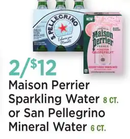 Heinen's Maison Perrier Sparkling Water 8 CT. or San Pellegrino Mineral Water 6 CT offer