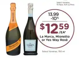 Kroger La Marca, Mionetto or Yes Way Rosè offer