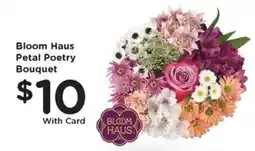 Kroger Bloom Haus Petal Poetry Bouquet offer