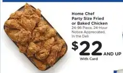 Kroger Home Chef Party Size Fried or Baked Chicken offer