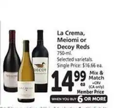 Safeway La Crema, Meiomi or Decoy Reds offer