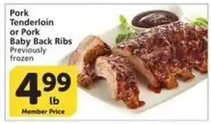 Pork Tenderloin or Pork Baby Back Ribs