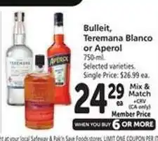 Bulleit, Teremana Blanco or Aperol
