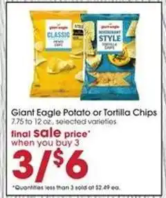 Giant Eagle Giant Eagle Potato or Tortilla Chips offer