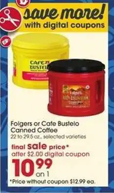 Giant Eagle Folgers or Café Bustelo Canned Coffee offer