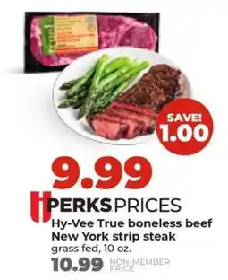 Hy-Vee Hy-Vee True boneless beef New York strip steak offer