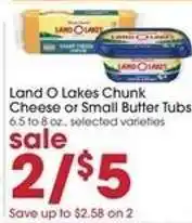 Giant Eagle Land O Lakes Chunk Cheese or Small Butter Tubs offer