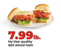 Hy-Vee Hy-Vee quality deli sliced ham offer