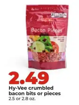 Hy-Vee Hy-Vee crumbled bacon bits or pieces offer