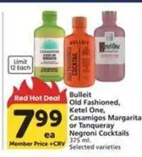 Albertsons Bulleit Old Fashioned, Ketel One, Casamigos Margarita or Tanqueray Negroni Cocktails offer