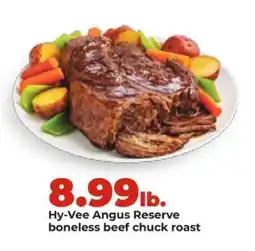 Hy-Vee Hy-Vee Angus Reserve Boneless Beef Chuck Roast offer