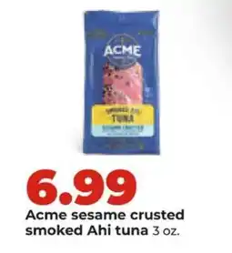 Hy-Vee Acme sesame crusted smoked Ahi tuna offer
