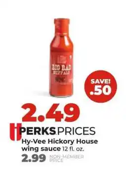 Hy-Vee Hy-Vee Hickory House wing sauce offer
