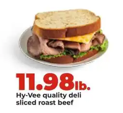 Hy-Vee Hy-Vee quality deli sliced roast beef offer