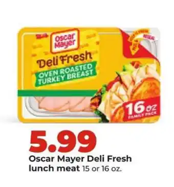 Hy-Vee Oscar Mayer Deli Fresh Lunch Meat offer