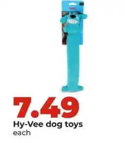 Hy-Vee Hy-Vee dog toys offer