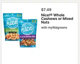 Walgreens Nice! Whole Cashews or Mixed Nuts offer