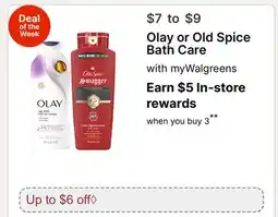 Walgreens Olay or Old Spice Bath Care offer