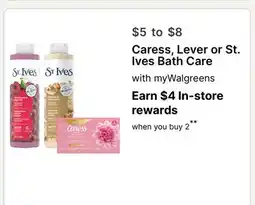 Walgreens Caress, Lever or St. Ives Bath Care offer