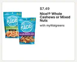 Walgreens Nice! Whole Cashews or Mixed Nuts offer