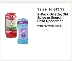 Walgreens 2-Pack Gillette, Old Spice or Secret Solid Deodorant offer