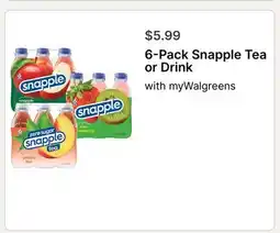 Walgreens 6-Pack Snapple Tea or Drink offer