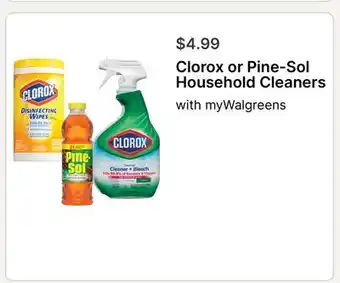 Walgreens Clorox or Pine-Sol Household Cleaners offer