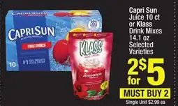 Super King Markets Capri Sun Juice 10 ct or Klass Drink Mixes 14.1 oz offer