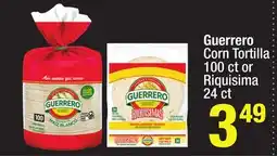 Super King Markets Guerrero Corn Tortilla 100 ct or Riquisima 24 ct offer