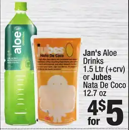 Super King Markets Jan's Aloe Drinks 1.5 Ltr (+ crv) or Jubes Nata De Coco 12.7 oz offer