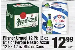 Super King Markets Pilsner Urquel 12 Pk 12 oz Btls or Peroni Nastro Azzur 12 Pk 12 oz Btls or Cans offer