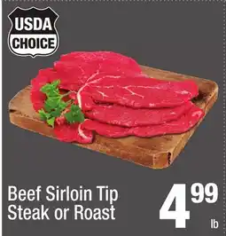 Super King Markets Beef Sirloin Tip Steak or Roast offer