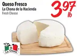El Super Queso Fresco La Chona de la Hacienda offer